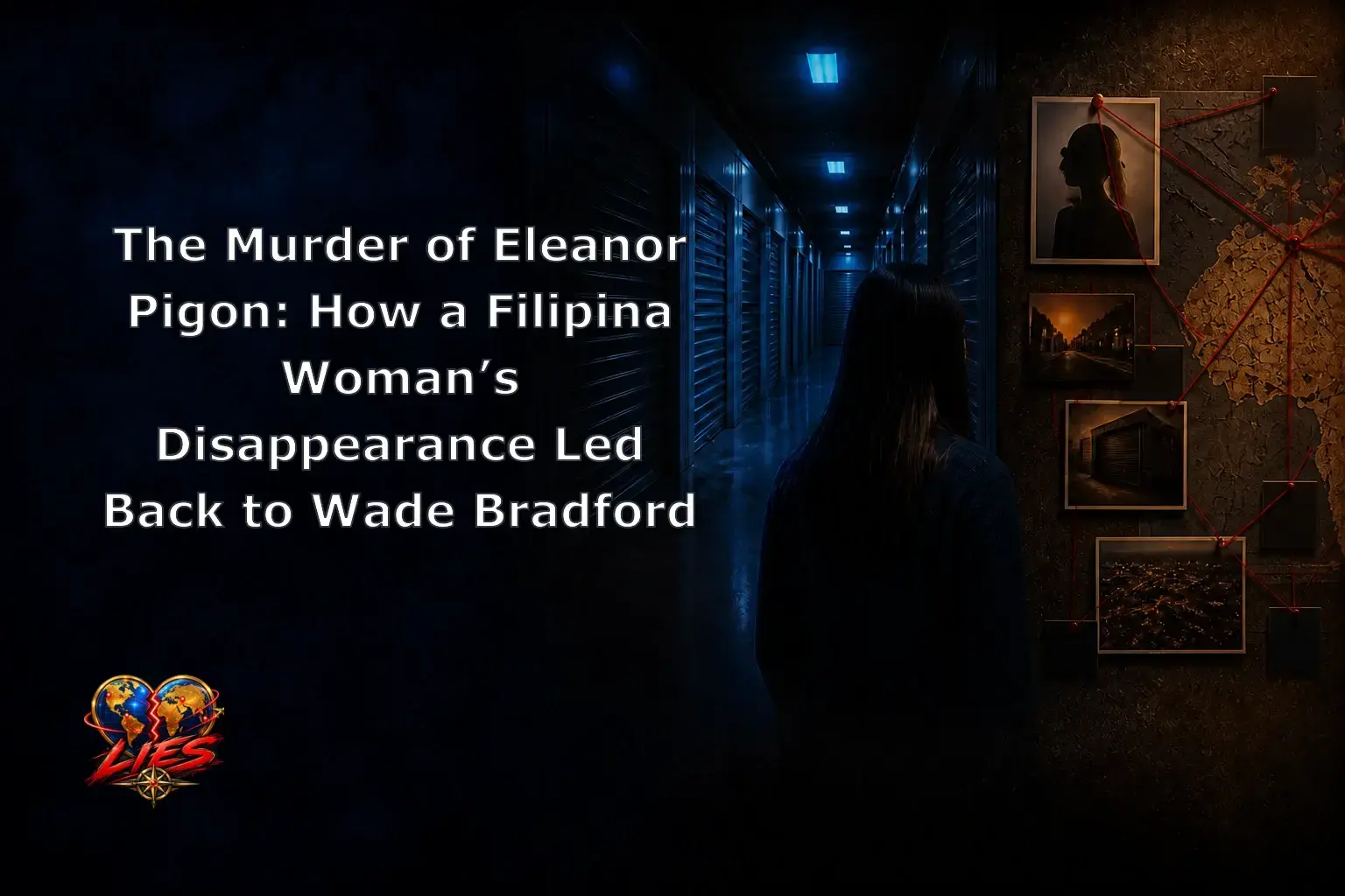 Featured image for article: The Murder of Eleanor Pigon: How a Filipina Woman’s Disappearance Led Back to Wade Bradford